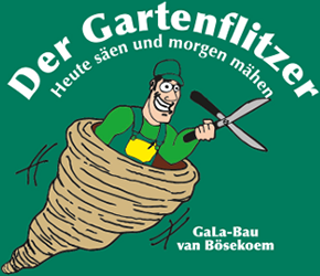 Der Gartenflitzer-GaLa-Bau van Bösekoem